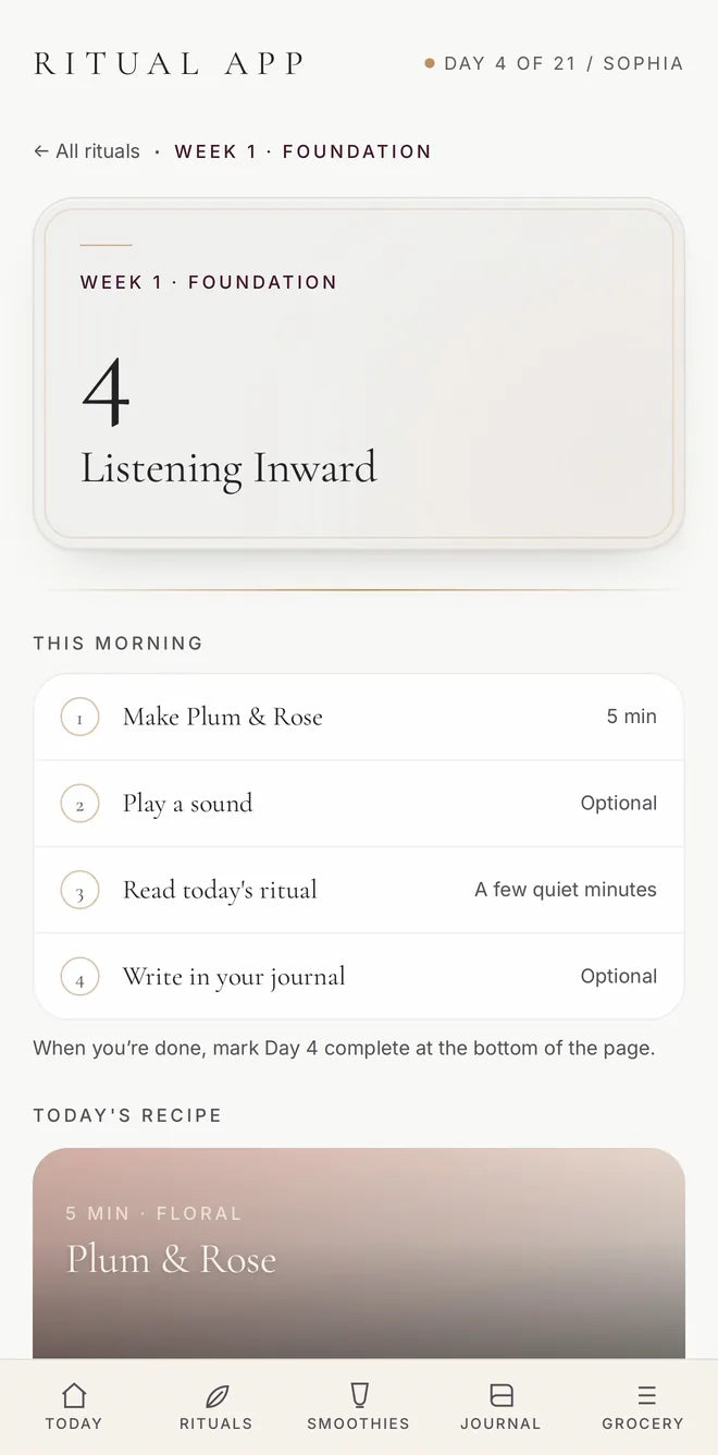 Day 4, Listening Inward. This morning: Make Plum and Rose, 5 minutes. Play a sound, optional. Read today's ritual, a few quiet minutes. Write in your journal, optional.